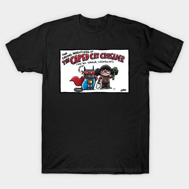 The Daring Adventures of The Caped Cat Crusader! T-Shirt by Grasdal